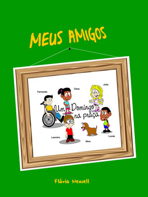 cover image of Meus Amigos: Um Domingo na praça